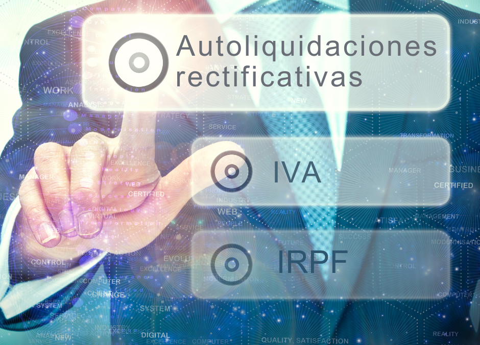 AUTOLIQUIDACIONES RECTIFICATIVAS. IVA E IRPF